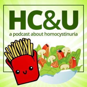 H & u a podcast about homocystinuria.