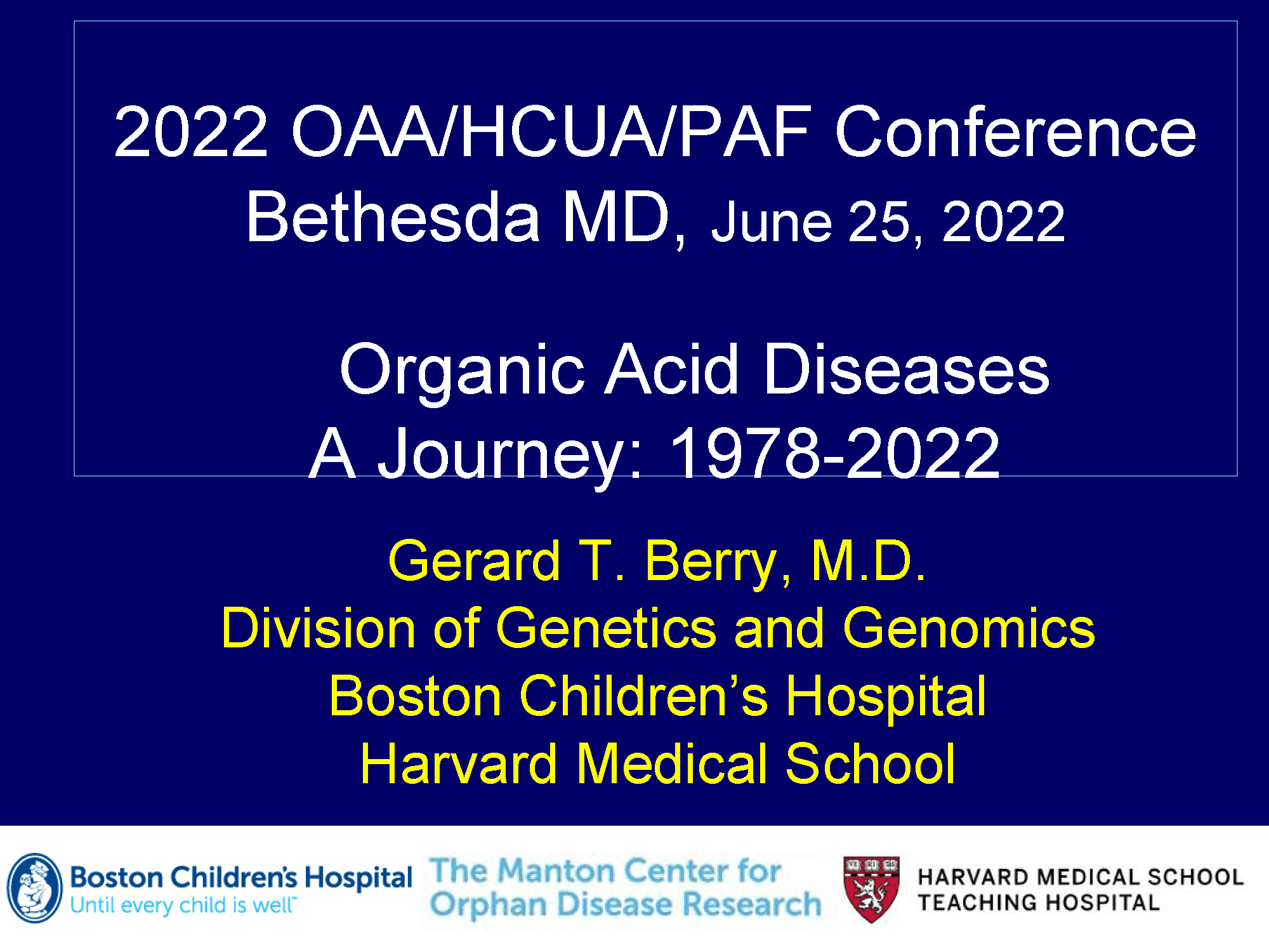 2020 ahafp conference bethlehem organic acid diseases a journey 1972-1972 division of children's and genomics boston.