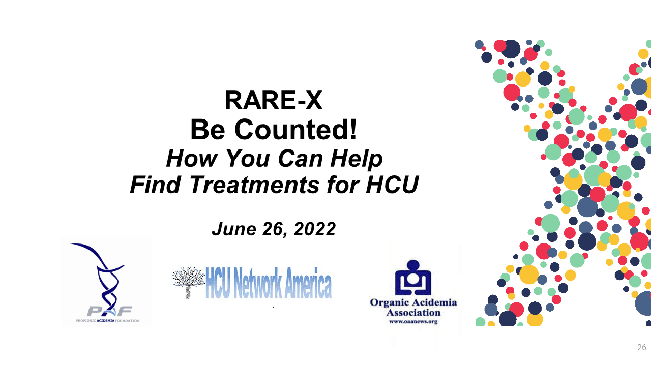 A poster with the words rarex be counted how you can help find treatments for hcu.